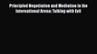 [Read book] Principled Negotiation and Mediation in the International Arena: Talking with Evil