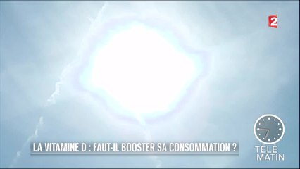 Santé - Les vertus de la vitamine D - 2016/05/10