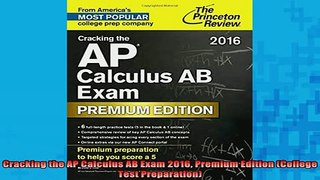 READ book  Cracking the AP Calculus AB Exam 2016 Premium Edition College Test Preparation Full Free