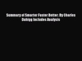 PDF Summary of Smarter Faster Better: By Charles Duhigg Includes Analysis  Read Online