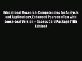 [Read book] Educational Research: Competencies for Analysis and Applications Enhanced Pearson