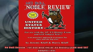 READ book  No Bull Review  For Use with the AP US History Exam and SAT Subject Test Full Free
