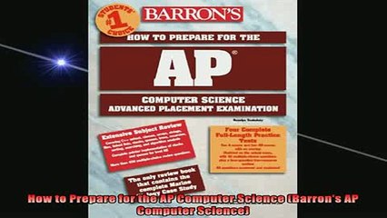 READ book  How to Prepare for the AP Computer Science Barrons AP Computer Science Full EBook