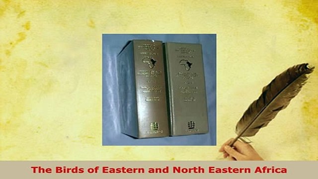 PDF The Birds of Eastern and North Eastern Africa Read Online