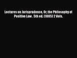 [Read book] Lectures on Jurisprudence Or the Philosophy of Positive Law . 5th ed. (1885) 2