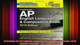 READ book  Cracking the AP English Language  Composition Exam 2016 Edition College Test Full EBook