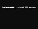 Read Examkrackers 1001 Questions in MCAT Chemistry Ebook Free