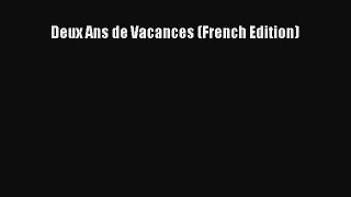 [Read Book] Deux Ans de Vacances (French Edition)  Read Online
