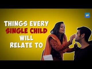 ScoopWhoop: Things Every Single Child Will Relate To
