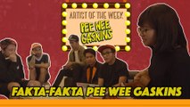 Fakta-fakta Pee Wee Gaskins - Artist of the Week
