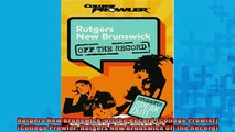 READ book  Rutgers New Brunswick Off the Record College Prowler College Prowler Rutgers New Online Free