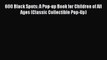 [PDF] 600 Black Spots: A Pop-up Book for Children of All Ages (Classic Collectible Pop-Up)