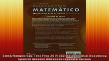READ book  SteckVaughn GED Test Prep 2014 GED Mathematical Reasoning Spanish Student Workbook Full Free