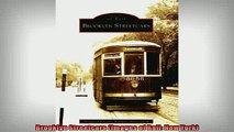 READ book  Brooklyn Streetcars Images of Rail New York READ ONLINE