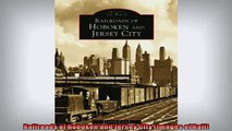 READ book  Railroads of Hoboken and Jersey City Images of Rail  FREE BOOOK ONLINE