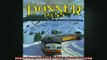 Free PDF Downlaod  Donner Pass Southern Pacifics Sierra Crossing READ ONLINE