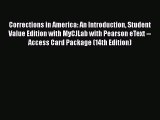 [Read book] Corrections in America: An Introduction Student Value Edition with MyCJLab with