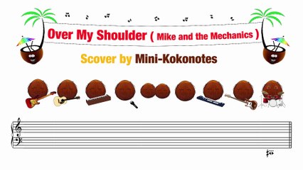 Over My Shoulder (Mike and the Mechanics) - Score / Cover by MiniKokonotes