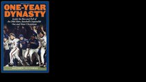 One-Year Dynasty: Inside the Rise and Fall of the 1986 Mets, Baseball's Impossible One-and-Done Champions by Matthew Sil