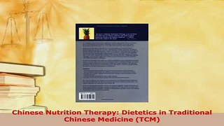 PDF  Chinese Nutrition Therapy Dietetics in Traditional Chinese Medicine TCM PDF Online