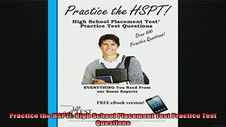 FREE EBOOK ONLINE  Practice the HSPT High School Placement Test Practice Test Questions Full Free