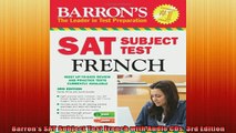 READ book  Barrons SAT Subject Test French with Audio CDs 3rd Edition Full Free
