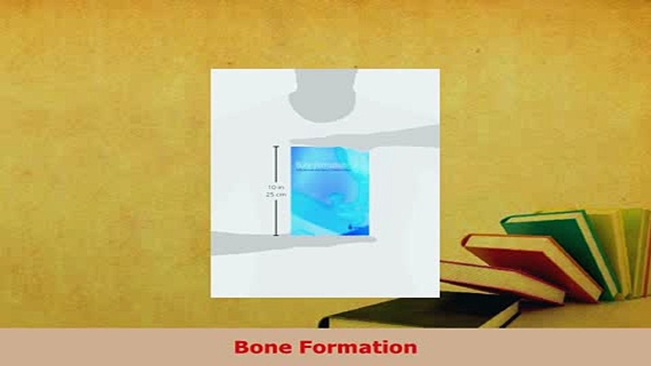 Download  Bone Formation PDF Full Ebook