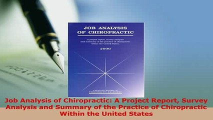 PDF  Job Analysis of Chiropractic A Project Report Survey Analysis and Summary of the Practice PDF Full Ebook