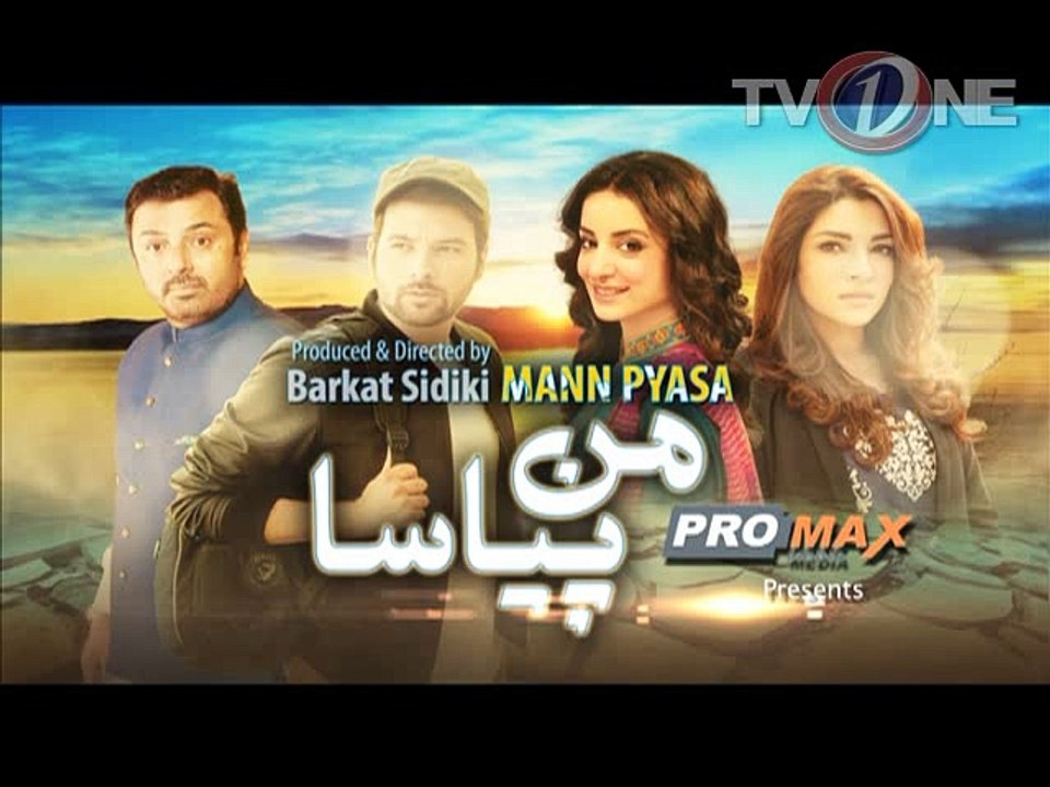 Mann Pyasa - EP # 02 - 9th May 2016