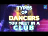 ScoopWhoop : Types Of Dancers You Meet In A Club