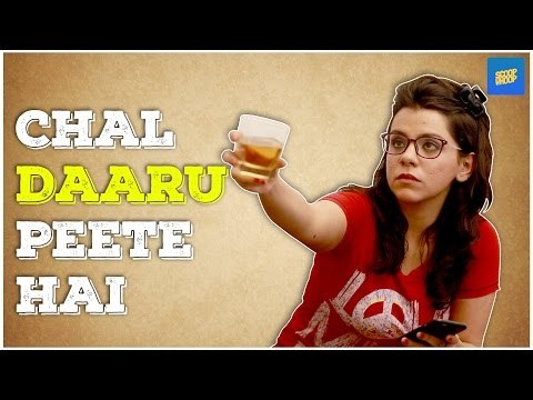 ScoopWhoop : Chal Daaru Peete Hai Is The Solution To All Life Events