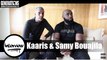 Kaaris & Sami Bouajila - Interview Braqueurs