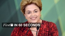 FirstFT - Rousseff impeachment back on track, Greek debt talks