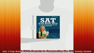 READ book  SAT Prep Book 2014 Secrets to Conquering the SAT Study Guide Full Free