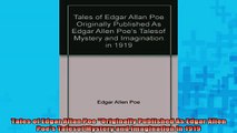 READ book  Tales of Edgar Allan Poe Originally Published As Edgar Allen Poes Talesof Mystery and Full Free