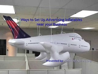 Ways To Set Up Inflatables near your business