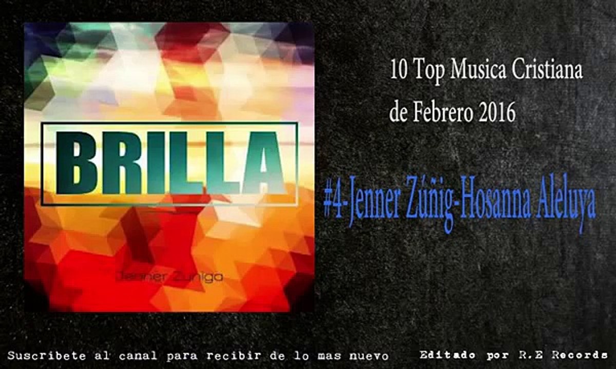 Top 10 Musica Cristiana de Febrero 2016