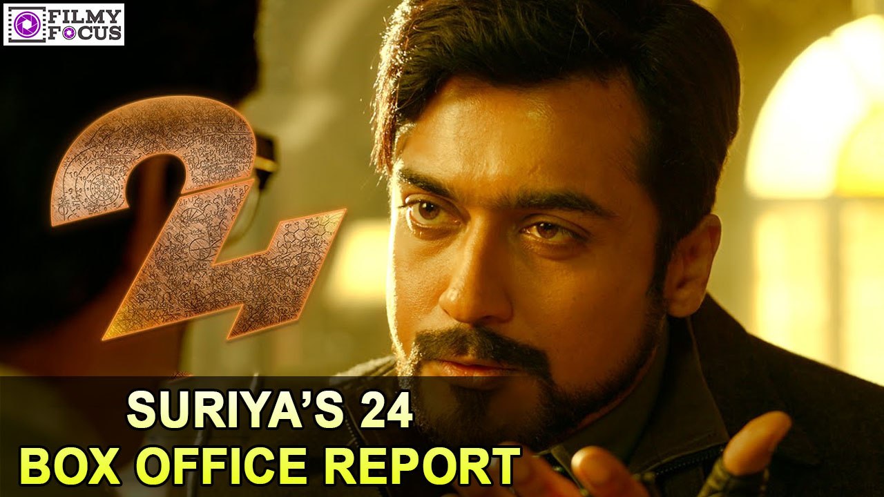 Suriya’s 24 Movie Box office report | filmyfocus.com