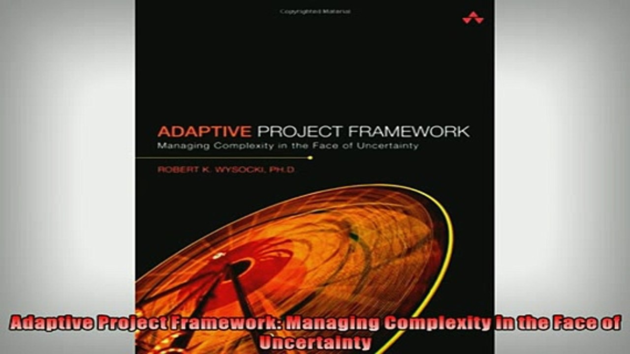 READ book  Adaptive Project Framework Managing Complexity in the Face of Uncertainty READ ONLINE