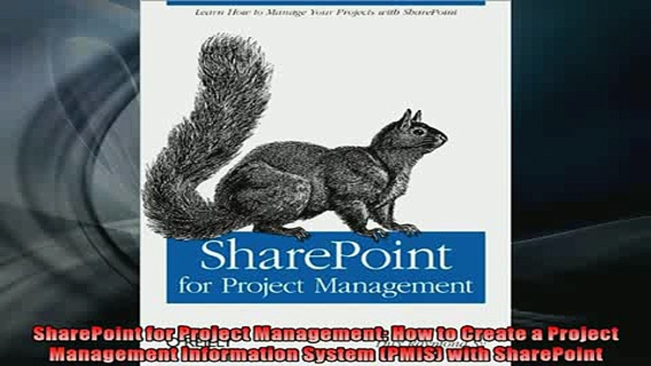 Free PDF Downlaod  SharePoint for Project Management How to Create a Project Management Information System  DOWNLOAD ONLINE