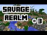 Savage Realm :: Ep 3 :: How is this only the White Wool?
