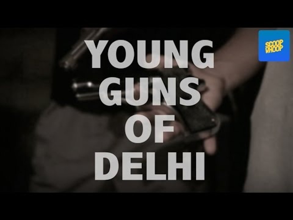 ScoopWhoop Investigates | Illegal Gun-buyers In Delhi