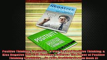 READ book  Positive Thinking Positivity  A Step Beyond Positive Thinking  Kiss Negative SelfTalk Full EBook