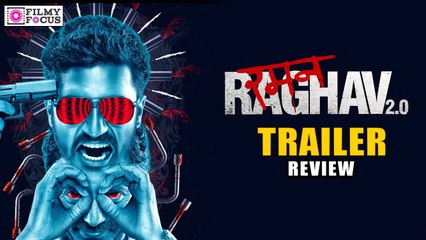 Raman Raghav 2 .0 Movie Trailer Review || Nawazuddin Siddiqui & Vicky Kaushal -Filmyfocus.com