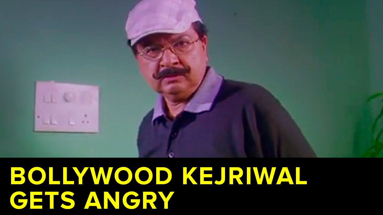 Bollywood Kejriwal Gets Angry