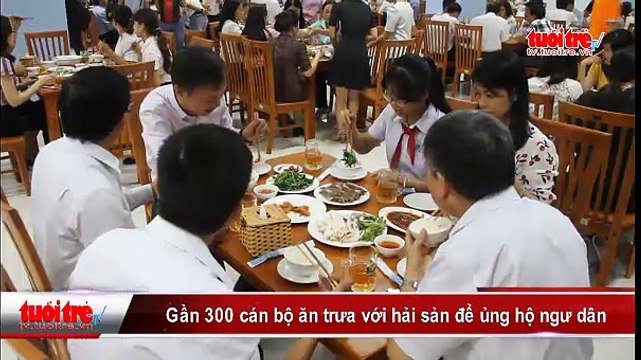Đà Nẵng- Gần 300 cán bộ ăn trưa với hải sản để ủng hộ ngư dân