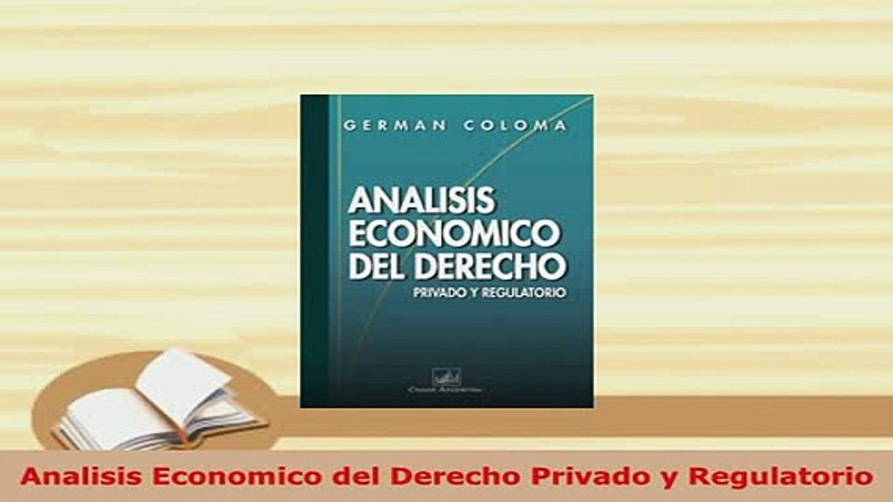 PDF  Analisis Economico del Derecho Privado y Regulatorio  Read Online
