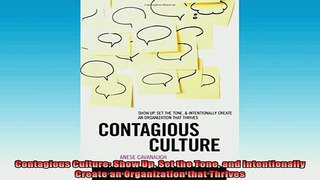 READ book  Contagious Culture Show Up Set the Tone and Intentionally Create an Organization that Free Online