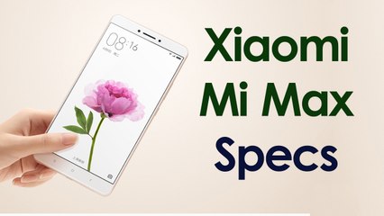 Xiaomi Mi Max Fingerprint Sensor Launched Specifications and More P