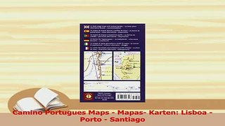 Download  Camino Portugues Maps  Mapas Karten Lisboa  Porto  Santiago Ebook Free